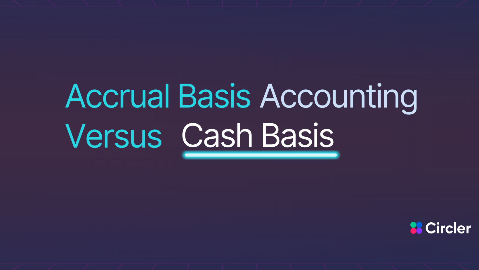 Difference Between Accrual versus Cash based Accounting method