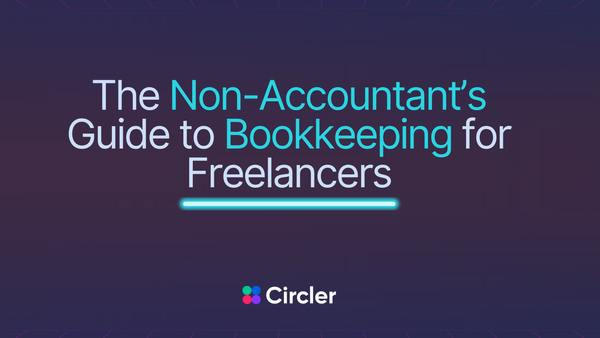 The Non-Accountant’s Guide to Bookkeeping for Freelancers, Main Banner Image by Circler.io